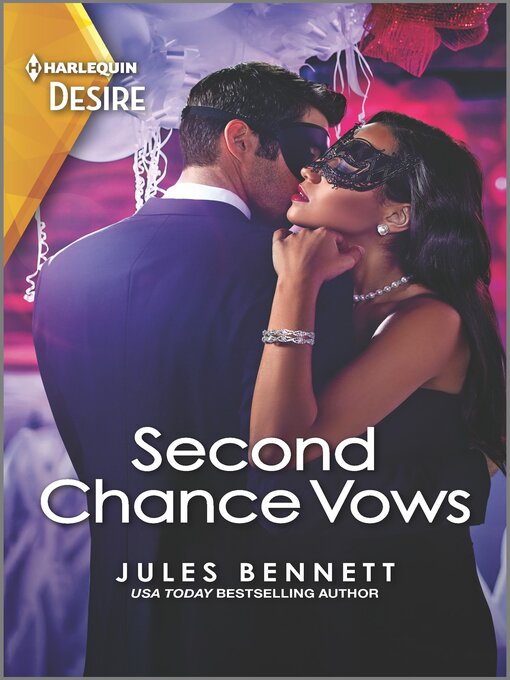 Title details for Second Chance Vows by Jules Bennett - Available
